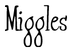 The image contains the word 'Miggles' written in a cursive, stylized font.