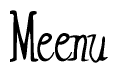 The image is of the word Meenu stylized in a cursive script.