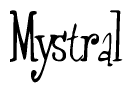 The image contains the word 'Mystral' written in a cursive, stylized font.