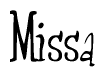 The image contains the word 'Missa' written in a cursive, stylized font.