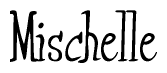 The image is of the word Mischelle stylized in a cursive script.