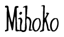 The image contains the word 'Mihoko' written in a cursive, stylized font.