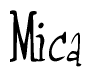 The image contains the word 'Mica' written in a cursive, stylized font.