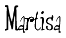 The image contains the word 'Martisa' written in a cursive, stylized font.