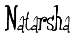 The image is of the word Natarsha stylized in a cursive script.