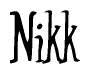 The image is of the word Nikk stylized in a cursive script.