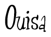 The image is a stylized text or script that reads 'Ouisa' in a cursive or calligraphic font.