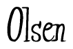 The image is a stylized text or script that reads 'Olsen' in a cursive or calligraphic font.