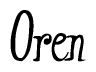 The image is a stylized text or script that reads 'Oren' in a cursive or calligraphic font.