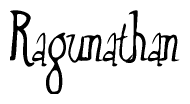 The image is of the word Ragunathan stylized in a cursive script.