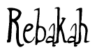 The image contains the word 'Rebakah' written in a cursive, stylized font.