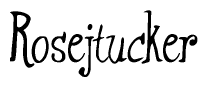 The image is a stylized text or script that reads 'Rosejtucker' in a cursive or calligraphic font.