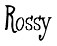 The image contains the word 'Rossy' written in a cursive, stylized font.