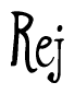 The image contains the word 'Rej' written in a cursive, stylized font.