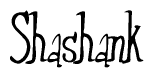 The image is a stylized text or script that reads 'Shashank' in a cursive or calligraphic font.