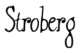 The image is of the word Stroberg stylized in a cursive script.