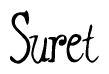 The image is a stylized text or script that reads 'Suret' in a cursive or calligraphic font.