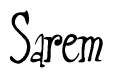 The image is of the word Sarem stylized in a cursive script.