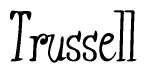 The image is of the word Trussell stylized in a cursive script.