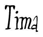 The image contains the word 'Tima' written in a cursive, stylized font.