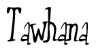 The image is of the word Tawhana stylized in a cursive script.