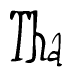 The image is a stylized text or script that reads 'Tha' in a cursive or calligraphic font.
