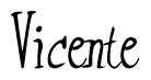 The image is a stylized text or script that reads 'Vicente' in a cursive or calligraphic font.