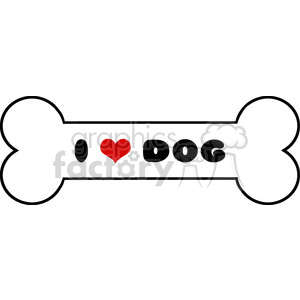   This clipart image features a simple, cartoon-like drawing of a bone that is whimsically turned into an I Love Dog message. The bone shape serves as the background with a red heart symbolizing the word Love and the letters I, D, O, G appearing within the bone