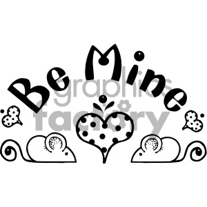 Clipart featuring the text 'Be Mine' with two mice and decorative hearts, typically used for Valentine's Day.