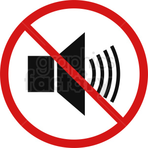   The clipart image shows a graphic of a speaker with a red circle and a slash through it, indicating that there is no sound or audio allowed or available. It is commonly used as a symbol for "mute" or "no sound."
 