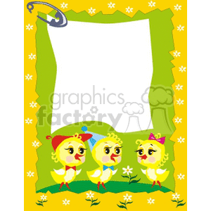 Clipart image of three cute, yellow chicks wearing different colored hats and accessories, standing on grass with white flowers. The background features a decorative yellow and green border with small white flowers and a large safety pin holding a blank paper in the center.