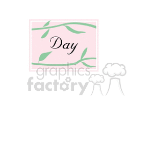 A clipart image with the word 'Day' surrounded by green leaves on a pink background, symbolizing a holiday theme, such as Mother's Day.