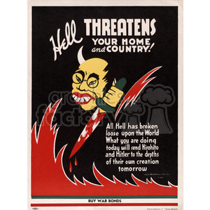 An anti-Japanese World War II propaganda poster featuring a caricature of a Japanese soldier with a bloody knife, warning that 'Hell threatens your home and country.' The poster encourages buying war bonds.