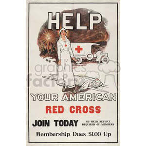 Vintage American Red Cross poster featuring a nurse with a red cross symbol, promoting membership with a call to help, and showing an ambulance and a wounded soldier in the background.