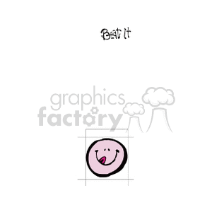 A playful cartoon face with a tongue sticking out, under the text 'Beat It'.