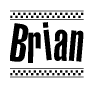 The image contains the text Brian in a bold, stylized font, with a checkered flag pattern bordering the top and bottom of the text.