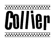 The clipart image displays the text Collier in a bold, stylized font. It is enclosed in a rectangular border with a checkerboard pattern running below and above the text, similar to a finish line in racing. 