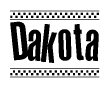 The image is a black and white clipart of the text Dakota in a bold, italicized font. The text is bordered by a dotted line on the top and bottom, and there are checkered flags positioned at both ends of the text, usually associated with racing or finishing lines.