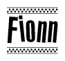 The image is a black and white clipart of the text Fionn in a bold, italicized font. The text is bordered by a dotted line on the top and bottom, and there are checkered flags positioned at both ends of the text, usually associated with racing or finishing lines.