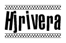 The clipart image displays the text Hjrivera in a bold, stylized font. It is enclosed in a rectangular border with a checkerboard pattern running below and above the text, similar to a finish line in racing. 