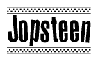 The image is a black and white clipart of the text Jopsteen in a bold, italicized font. The text is bordered by a dotted line on the top and bottom, and there are checkered flags positioned at both ends of the text, usually associated with racing or finishing lines.