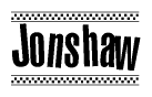 The image contains the text Jonshaw in a bold, stylized font, with a checkered flag pattern bordering the top and bottom of the text.
