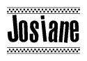 The image contains the text Josiane in a bold, stylized font, with a checkered flag pattern bordering the top and bottom of the text.