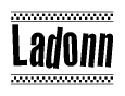 The image contains the text Ladonn in a bold, stylized font, with a checkered flag pattern bordering the top and bottom of the text.