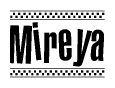 The image is a black and white clipart of the text Mireya in a bold, italicized font. The text is bordered by a dotted line on the top and bottom, and there are checkered flags positioned at both ends of the text, usually associated with racing or finishing lines.