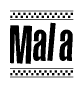 The image contains the text Mala in a bold, stylized font, with a checkered flag pattern bordering the top and bottom of the text.