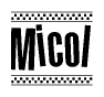 The clipart image displays the text Micol in a bold, stylized font. It is enclosed in a rectangular border with a checkerboard pattern running below and above the text, similar to a finish line in racing. 
