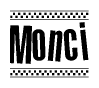 The clipart image displays the text Monci in a bold, stylized font. It is enclosed in a rectangular border with a checkerboard pattern running below and above the text, similar to a finish line in racing. 