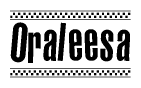 The image contains the text Oraleesa in a bold, stylized font, with a checkered flag pattern bordering the top and bottom of the text.
