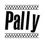 The image is a black and white clipart of the text Pally in a bold, italicized font. The text is bordered by a dotted line on the top and bottom, and there are checkered flags positioned at both ends of the text, usually associated with racing or finishing lines.
